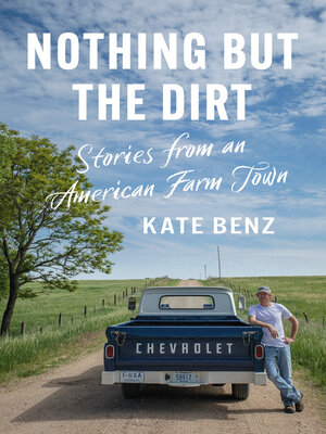 cover image of Nothing but the Dirt